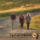 The Primatives - Primitive Spirit