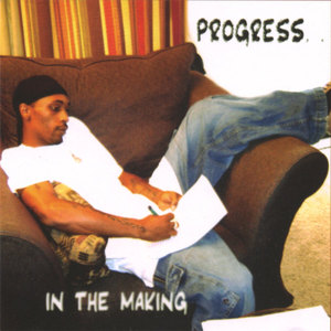 PROGRESS IN THE MAKING