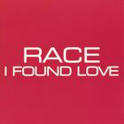 The Race - I Found Love