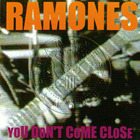 The Ramones - You Don't Come Close (Live)