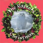 The Raptors - Christmas