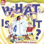 The Re-Bops - WHAT IS IT? Musical Math & Science