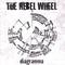 The Rebel Wheel - Diagramma