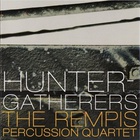 The Rempis Percussion Quartet - Hunter-Gatherers CD1