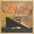 The Replacements - All For Nothing - Nothing For All CD1