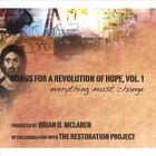 The Restoration Project - Songs For a Revolution of Hope, Vol. 1: everything must change