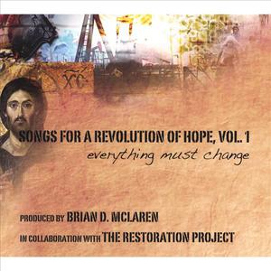Songs For a Revolution of Hope, Vol. 1: everything must change