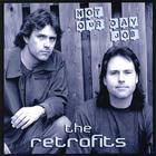 The Retrofits - Not Our Day Job