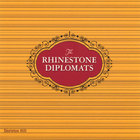 The Rhinestone Diplomats - Skeleton Hill