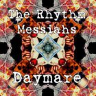 The Rhythm Messiahs - Daymare