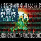 The Rhythm Messiahs - American Power Projection
