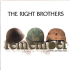 The Right Brothers - Remember: A Military Appreciation Project