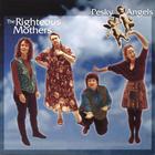The Righteous Mothers - Pesky Angels