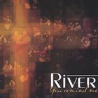 The River - You Remind Me