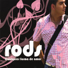 The Rods - Cualquier forma de amor