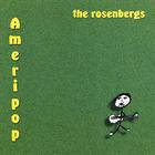 The Rosenbergs - Ameripop