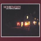 The Rubberneckers - Live From The Farmhouse