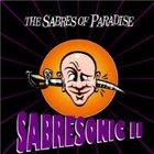 The Sabres Of Paradise - Sabresonic II