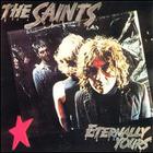 The Saints - Eternally Yours