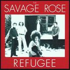 The Savage Rose - Refugee