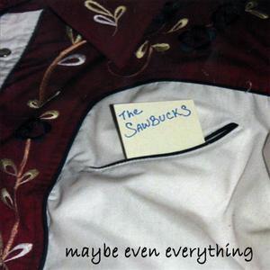 Maybe Even Everything