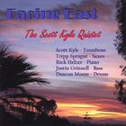 The Scott Kyle Quintet - Facing East