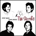 The Secrets - Step Back Look Ahead