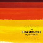 The Shamblers - Steps Toward Home