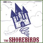 The Shorebirds - The Heavy Hands of Hunters