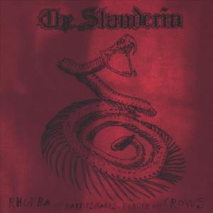 Rumba of Rattlesnakes, a Murder of Crows
