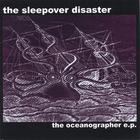 The Sleepover Disaster - the oceanographer
