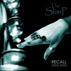 The SlimP - Recall 2003-2005