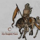 The Soil Bleeds Black - The Knightly Years