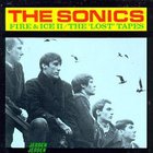 The Sonics - Fire And Ice II And The Lost Tapes