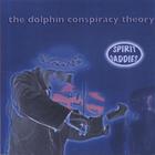 The Spirit Daddies - The Dolphin Conspiracy Theory