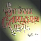 The Steve Carlson Band - Rollin' On
