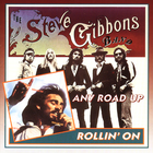 The Steve Gibbons Band - Rollin' On