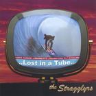 The Stragglyrs - Lost in a Tube