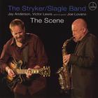 The Stryker / Slagle Band - The Scene