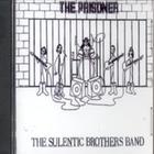The Sulentic Brothers Band - The Prisoner