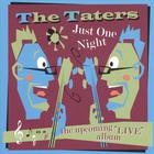 The Taters - Just One Night