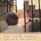 The Taubl Family - Headin' for Home