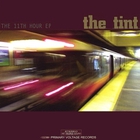 The Tint - The 11th Hour EP