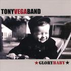 The Tony Vega Band - Glory Baby