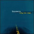 The Tossers - Long Dim Road