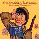 The Trembling Turncoats - Lieutenant Commander