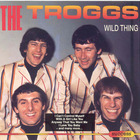 The Troggs - The Troggs - Wild Thing