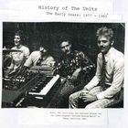 The Units - History Of The Units (The Early Years 1977-1983)