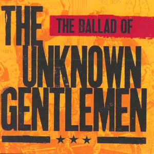 Ballad of The Unknown Gentlemen