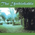 The Unthinkable - The Unthinkable